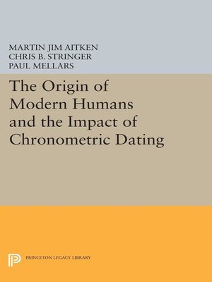 cover image of The Origin of Modern Humans and the Impact of Chronometric Dating